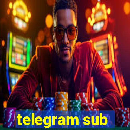 telegram sub